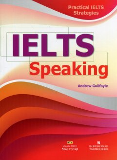 Practical IELTS Strategies – IELTS Speaking