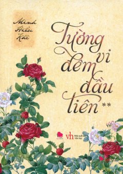 Tường Vi Đêm Đầu Tiên – Tập 2