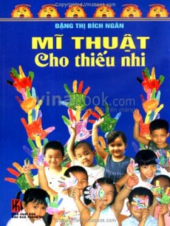 Mĩ Thuật Cho Thiếu Nhi