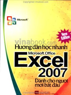 Hướng Dẫn Học Nhanh Microsoft Office Excel 2007 – Dành Cho Người Mới Bắt Đầu