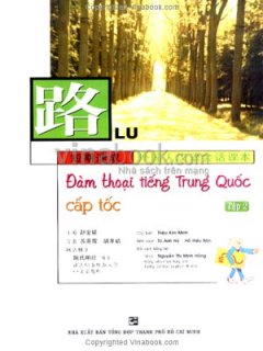 Đàm Thoại Tiếng Trung Quốc Cấp Tốc – Tập 2 (Kèm 2 CD)