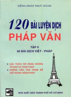 120 Bài luyện dịch Pháp văn – Tập 2