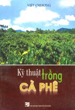 Kỹ Thuật Trồng Cà Phê