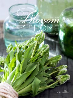 Blossom In Home – “Nhà Là Nơi Những Sắc Hoa Ngập Tràn”