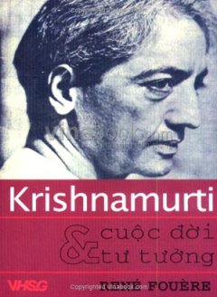 Krishnamurti Và Cuộc Đời Tư Tưởng