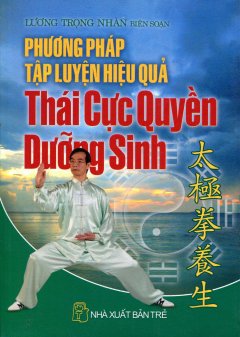 Phương Pháp Tập Luyện Hiệu Quả – Thái Cực Quyền Dưỡng Sinh