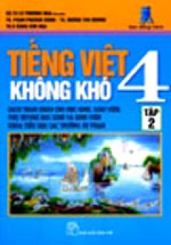 Tiếng Việt 4 Không Khó – Tập 2