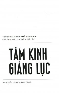 Tâm Kinh Giảng Lục