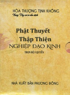 Phật Thuyết Thập Thiện Nghiệp Đạo Kinh (Hộp 5 Tập)