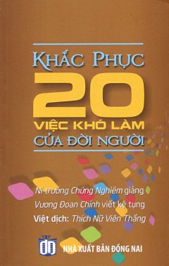 Khắc Phục 20 Việc Khó Làm Của Đời Người