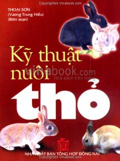 Kỹ Thuật Nuôi Thỏ