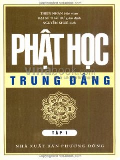 Phật Học Trung Đẳng – Tập 1