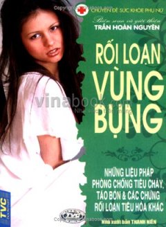 Rối Loạn Vùng Bụng – Chuyên Đề Sức Khoẻ Phụ Nữ