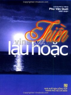 Thiền Và Lậu Hoặc