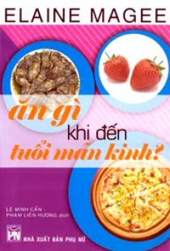 Ăn Gì Khi Đến Tuổi Mãn Kinh