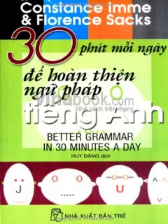 30 Phút Mỗi Ngày Để Hoàn Thiện Ngữ Pháp Tiếng Anh