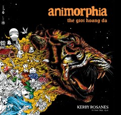 Animorphia – Thế Giới Hoang Dã (Sách Tô Màu Dành Cho Người Lớn)