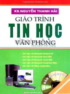Giáo Trình Tin Học Văn Phòng – Tái bản 03/08/2008