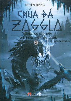 Chúa Đá Zaggla – Tập 2: Trận Quyết Đấu Với Quái Vật Ba Chân