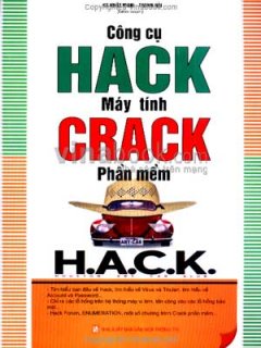 Công Cụ Hack Máy Tính Và Crack Phần Mềm