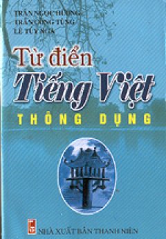 Từ điển Tiếng Việt thông dụng – Tái bản 2003