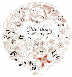 Chín Tháng Mười Ngày (Sách Tô Màu Dành Cho Người Lớn)