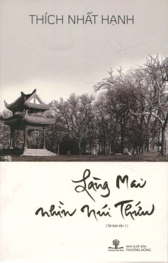 Làng Mai Nhìn Núi Thứu