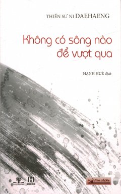 Không Có Sông Nào Để Vượt Qua