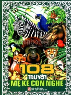 108 Truyện Mẹ Kể Con Nghe – Tái bản 2010