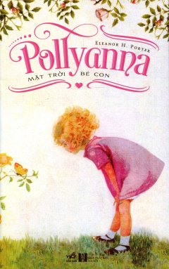 Pollyanna – Mặt Trời Bé Con