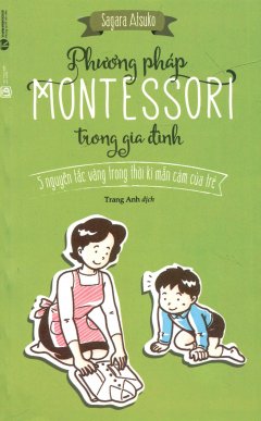 Phương Pháp Montessori Trong Gia Đình
