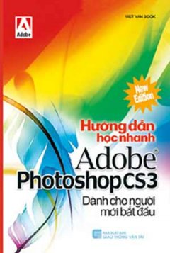 Hướng Dẫn Học Nhanh Adobe Photoshop CS3 Dành Cho Người Mới Bắt Đầu