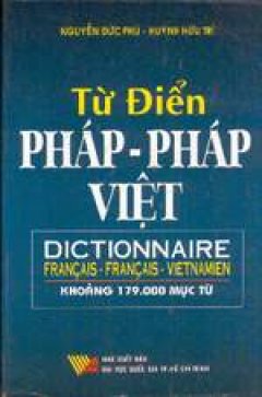 Từ Điển Pháp-Pháp-Việt – Tái bản 12/01/2001