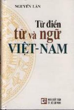 Từ điển từ và ngữ Việt Nam – Tái bản 2000