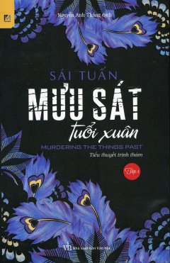 Mưu Sát Tuổi Xuân – Tập 1