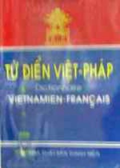 Từ điển Việt – Pháp – Tái bản 2000