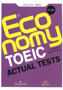 Economy Toeic Actual Tests – Tái Bản 2015 (Kèm 1 CD)