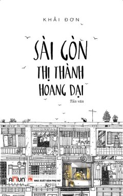 Sài Gòn – Thị Thành Hoang Dại