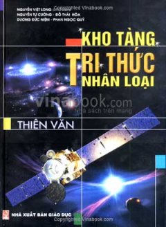 Kho Tàng Tri Thức Nhân Loại – Thiên Văn