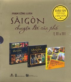 Combo Sài Gòn – Chuyện Đời Của Phố (Hộp 3 Cuốn)