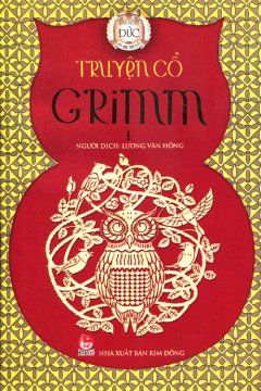 Truyện Cổ Grimm – Tập I