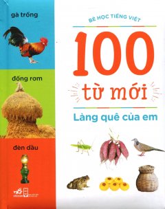 100 Từ Mới – Làng Quê Của Em