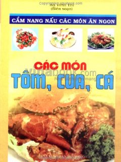 Các Món Tôm, Cua, Cá – Cẩm Nang Nấu Các Món Ăn Ngon