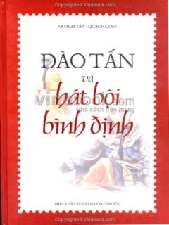 Đào Tấn Và Hát Bội Bình Định