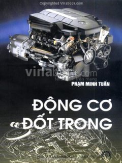 Động Cơ Đốt Trong – Tái bản 09/07/2007