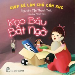 Giúp Bé Làm Chủ Cảm Xúc – Kho Báu Bất Ngờ