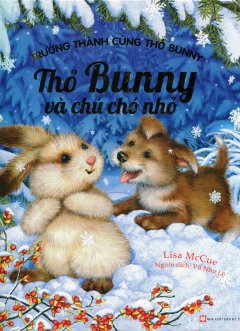 Trưởng Thành Cùng Thỏ Bunny – Thỏ Bunny Và Chú Chó Nhỏ