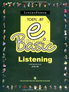 LinguaForum TOEFL iBT e Basic – Listening (Kèm 2 CD)