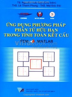 Ứng Dụng Phương Pháp Phần Tử Hữu Hạn Trong Tính Toán Kết Cấu