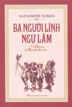 Ba Người Lính Ngự Lâm (Tái Bản 2015)